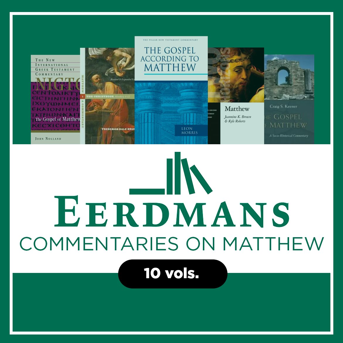 Eerdmans Commentaries on Matthew (10 vols.)