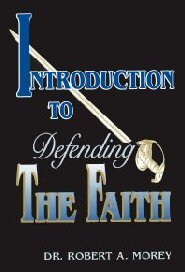 Introduction to Defending the Faith
