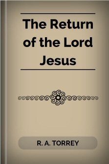 The Return of the Lord Jesus