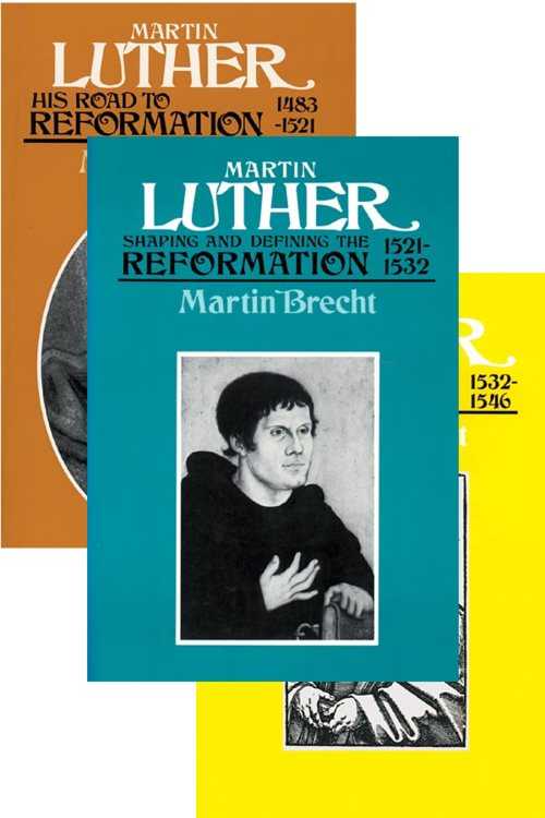 Martin Brecht’s Martin Luther: A Biography (3 vols.)