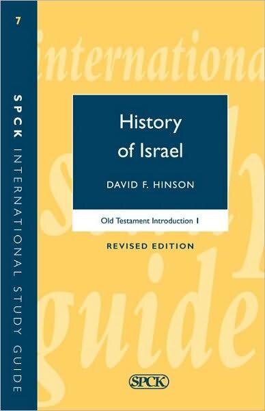History of Israel (SPCK Old Testament Introduction)