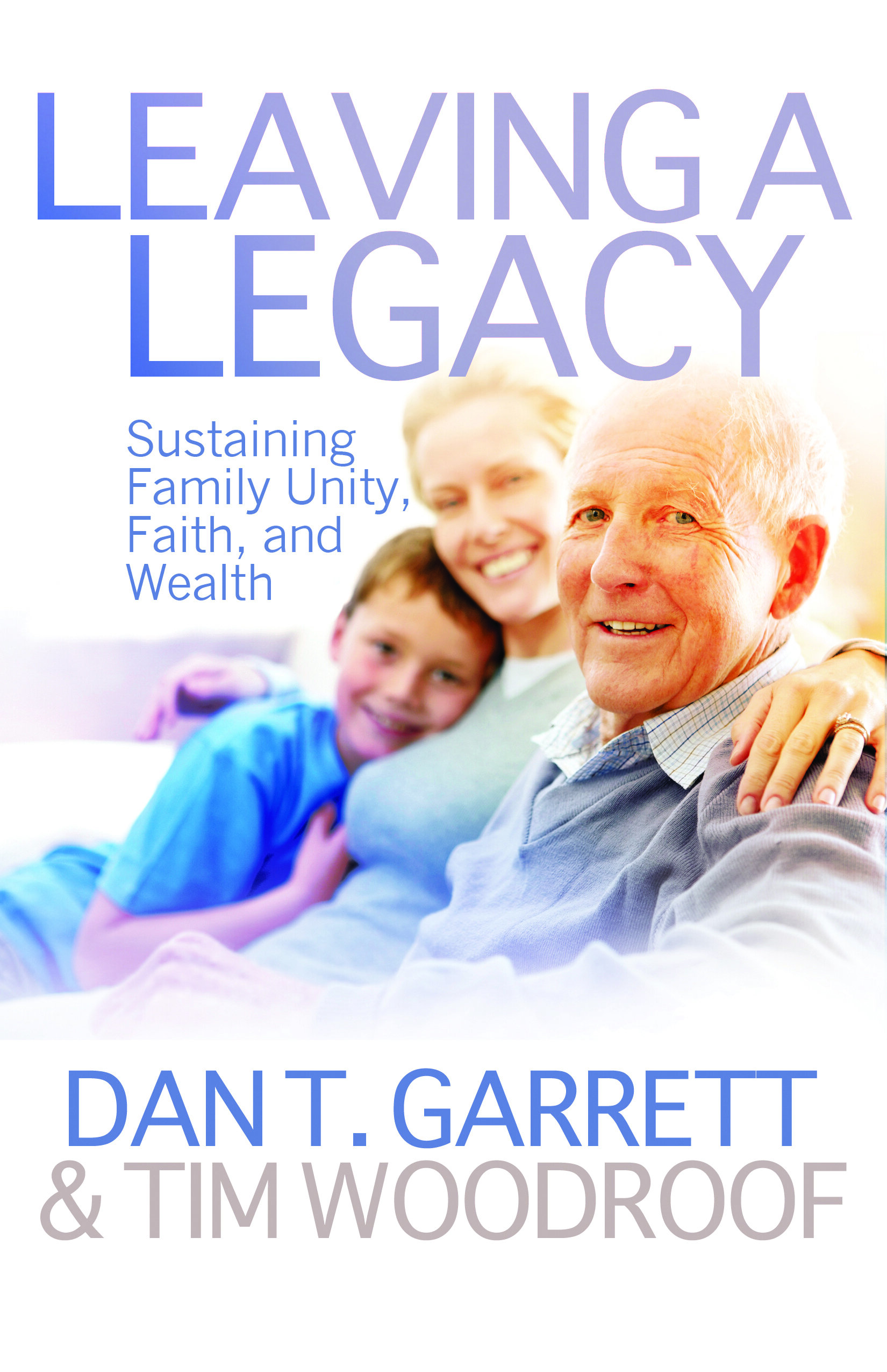 leaving-a-legacy-sustaining-family-unity-faith-and-wealth-faithlife