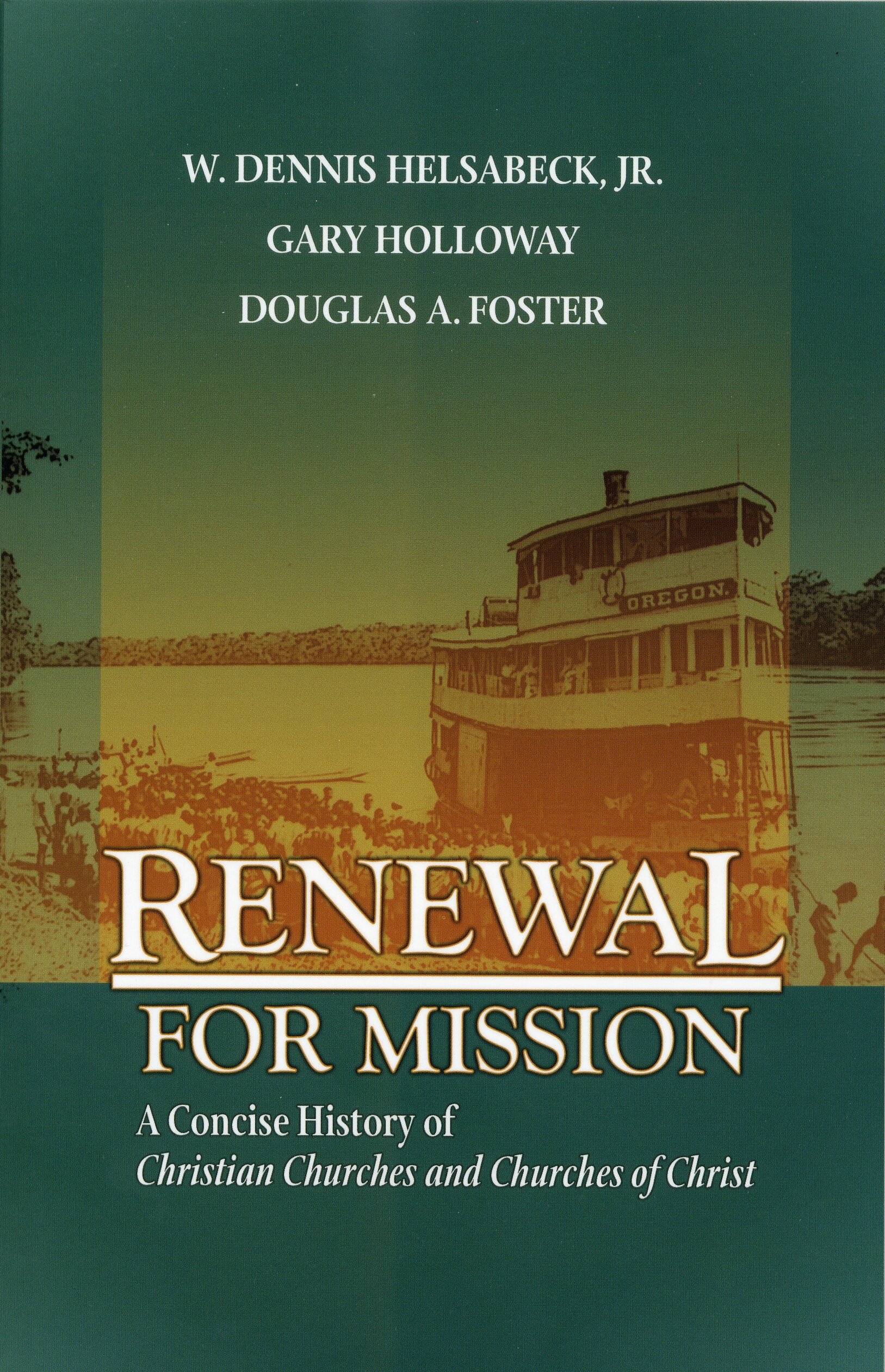 Renewal for Mission: A Concise History of Christian Churches and ...