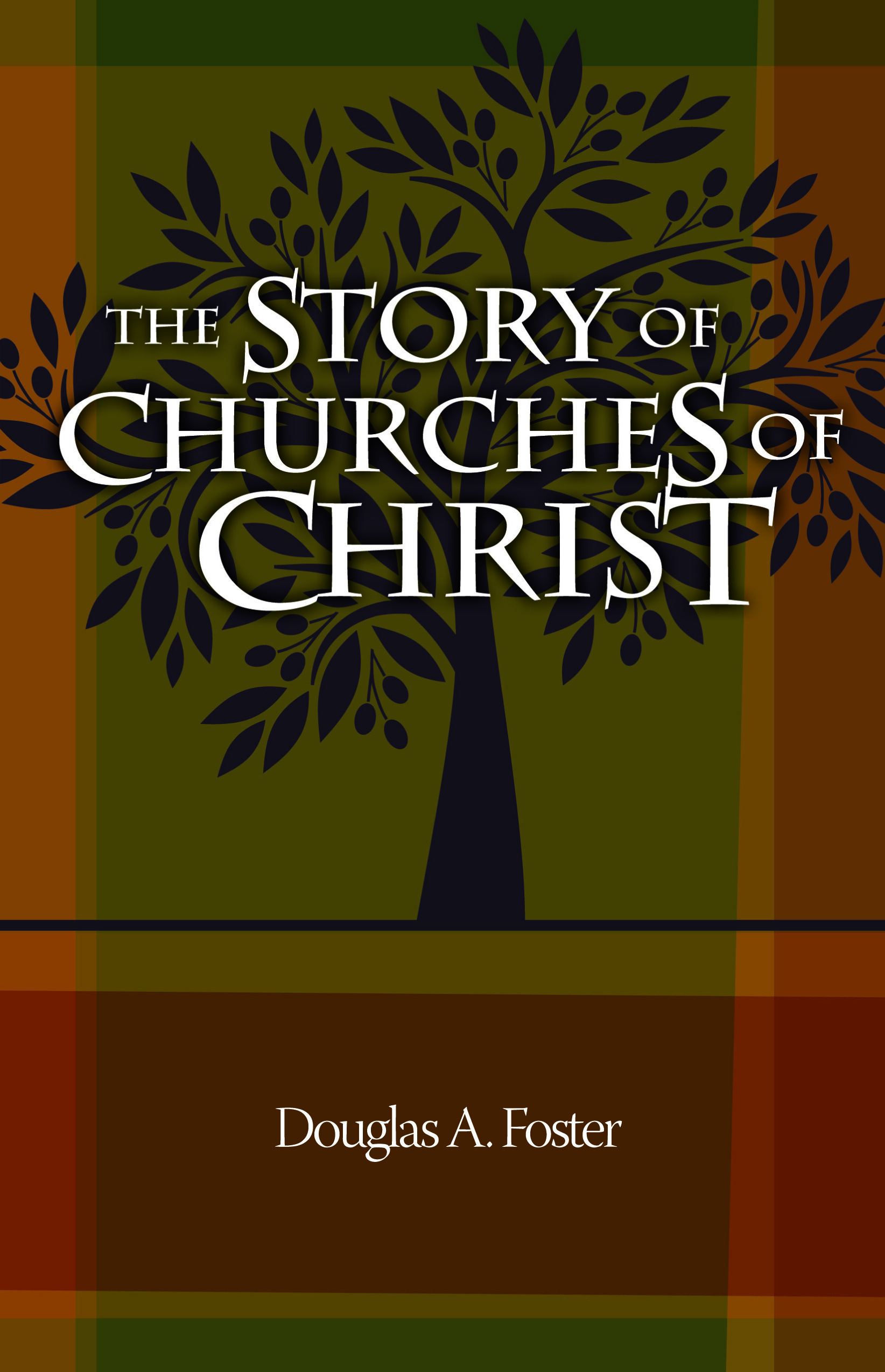 The Story of Churches of Christ