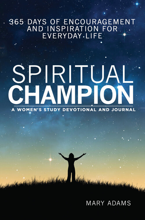 Spiritual Champion: A Women’s Study Devotional and Journal