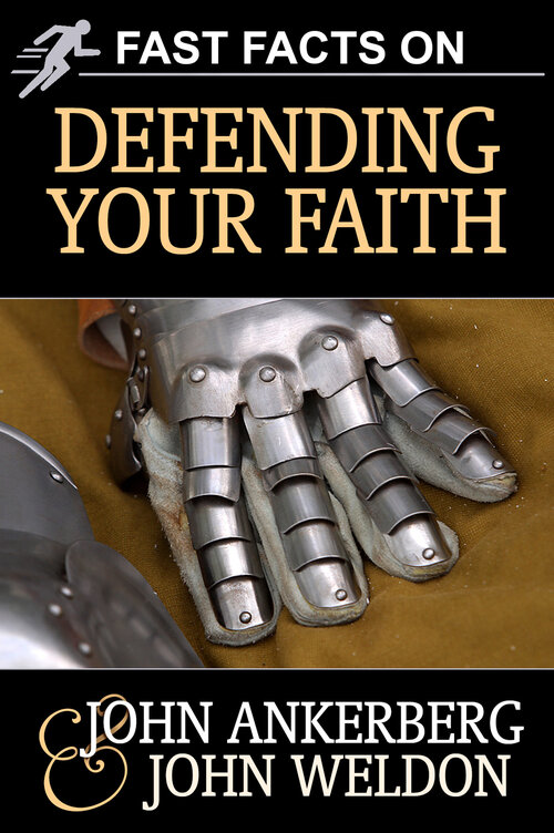 Fast Facts on Defending Your Faith