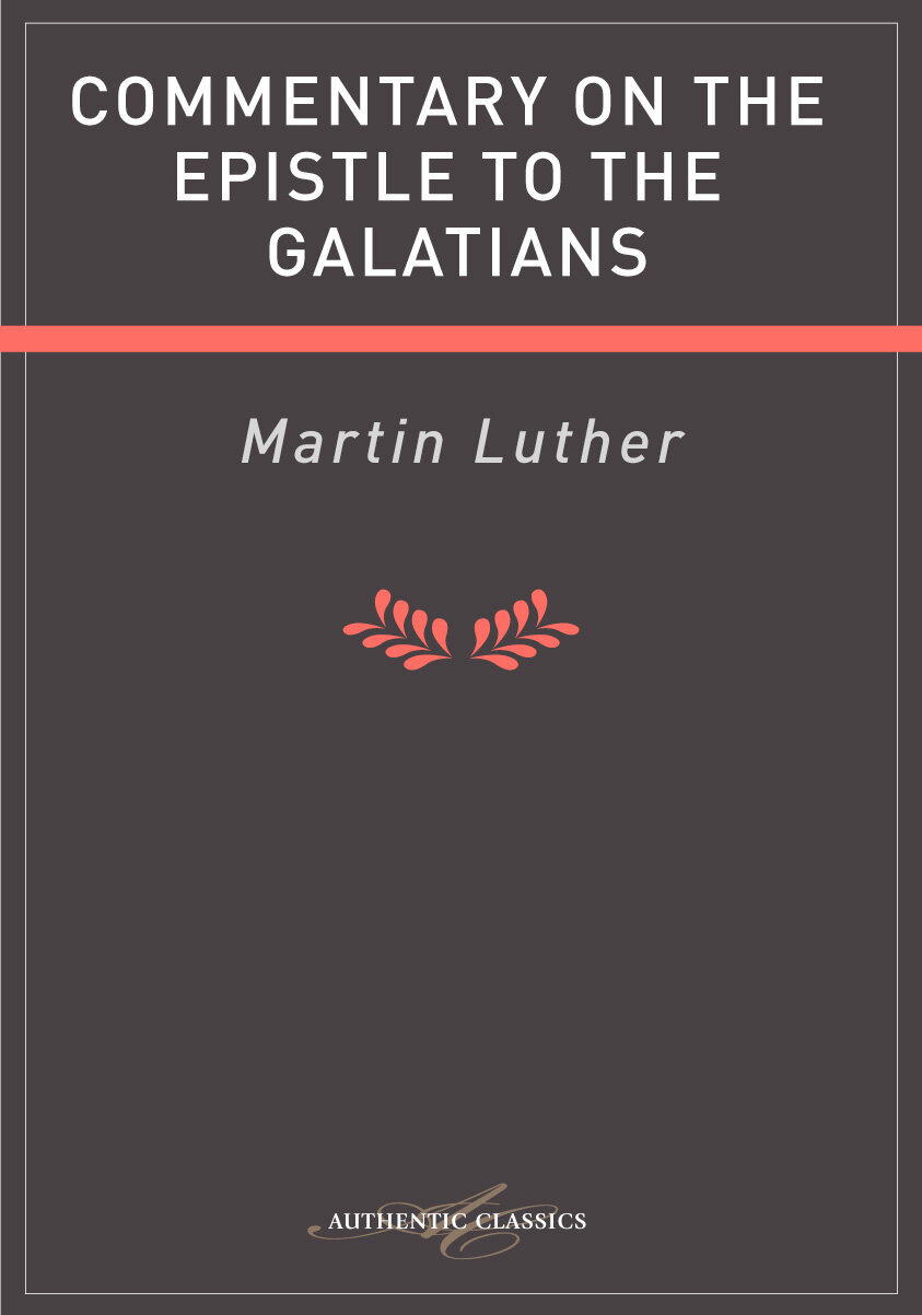 Commentary On The Epistle To The Galatians
