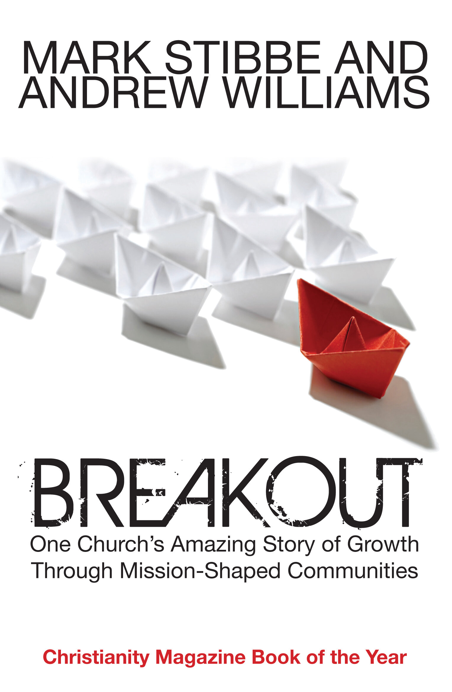 Breakout: Our Church's Story Of Mission And Growth In The Holy Spirit
