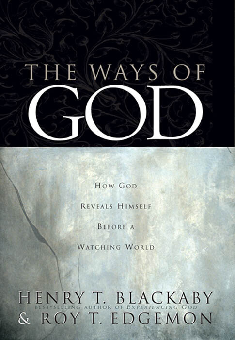 The Ways of God: How God Reveals Himself Before a Watching World