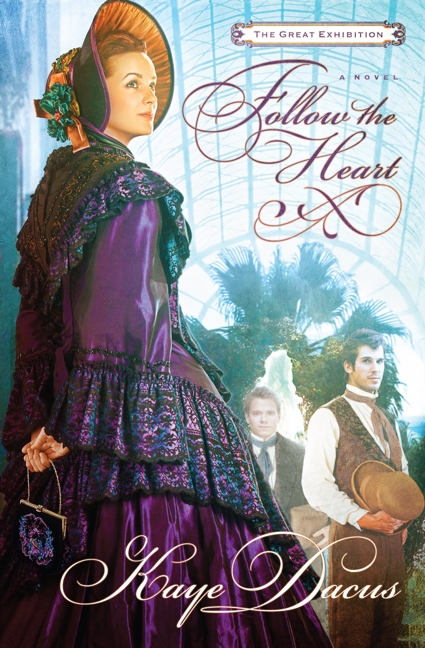 Follow the Heart: A Great Exhibition Novel