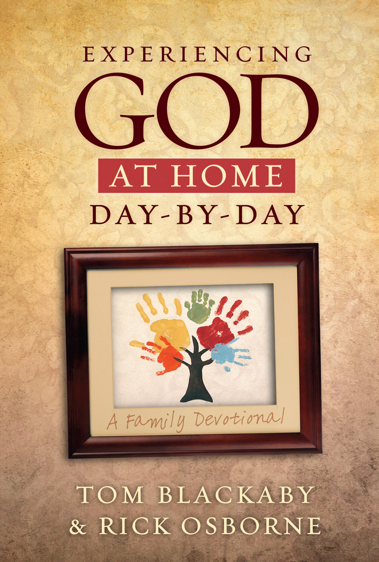Experiencing　Home　God　at　Day:　Day　by　Devotional　A　Family