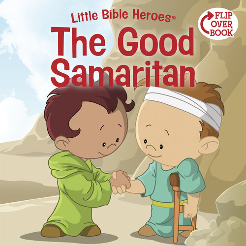 The Good Samaritan: Little Bible Heroes™