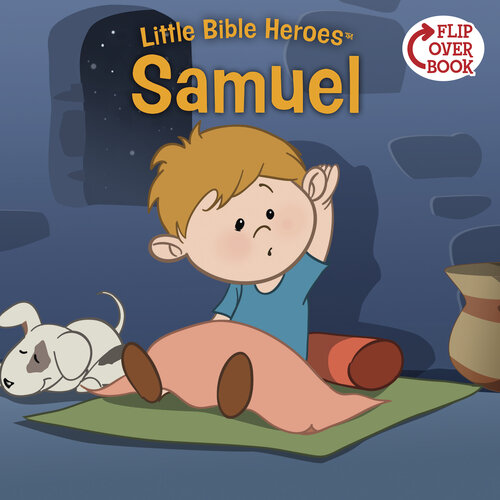 Samuel: Little Bible Heroes™