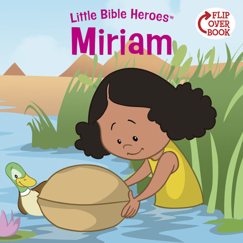 Miriam: Little Bible Heroes™