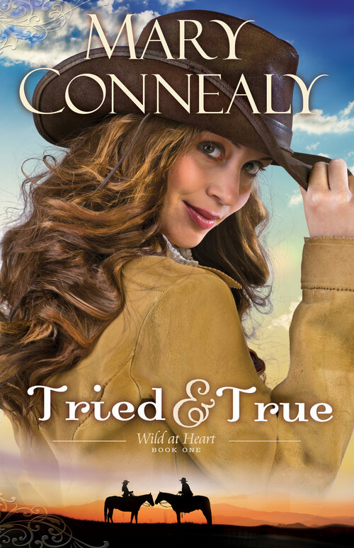 Tried and True (Wild at Heart Book #1)