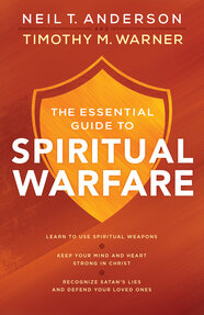 The Essential Guide To Spiritual Warfare Learn To Use Spiritual 