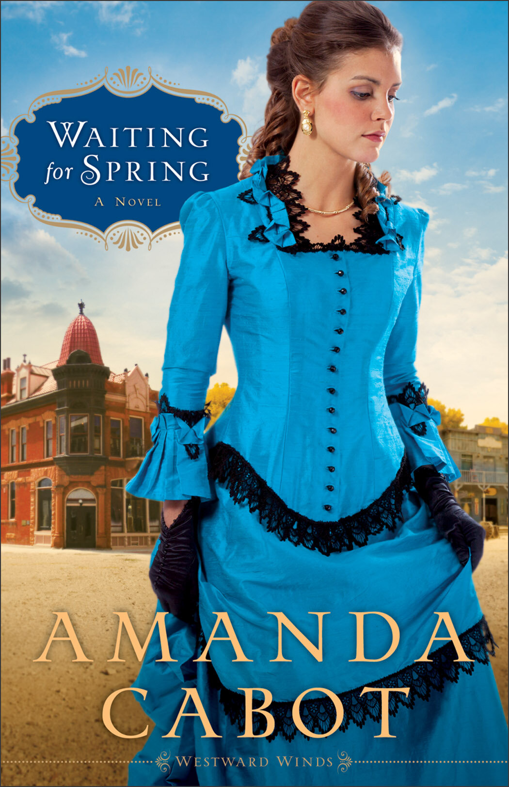 Waiting for Spring (Westward Winds Book #2): A Novel