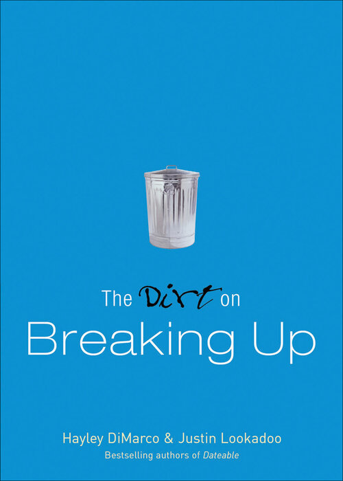 The Dirt on Breaking Up (The Dirt)