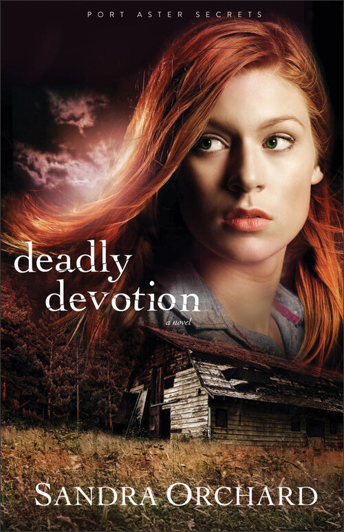 Deadly Devotion (Port Aster Secrets Book #1): A Novel