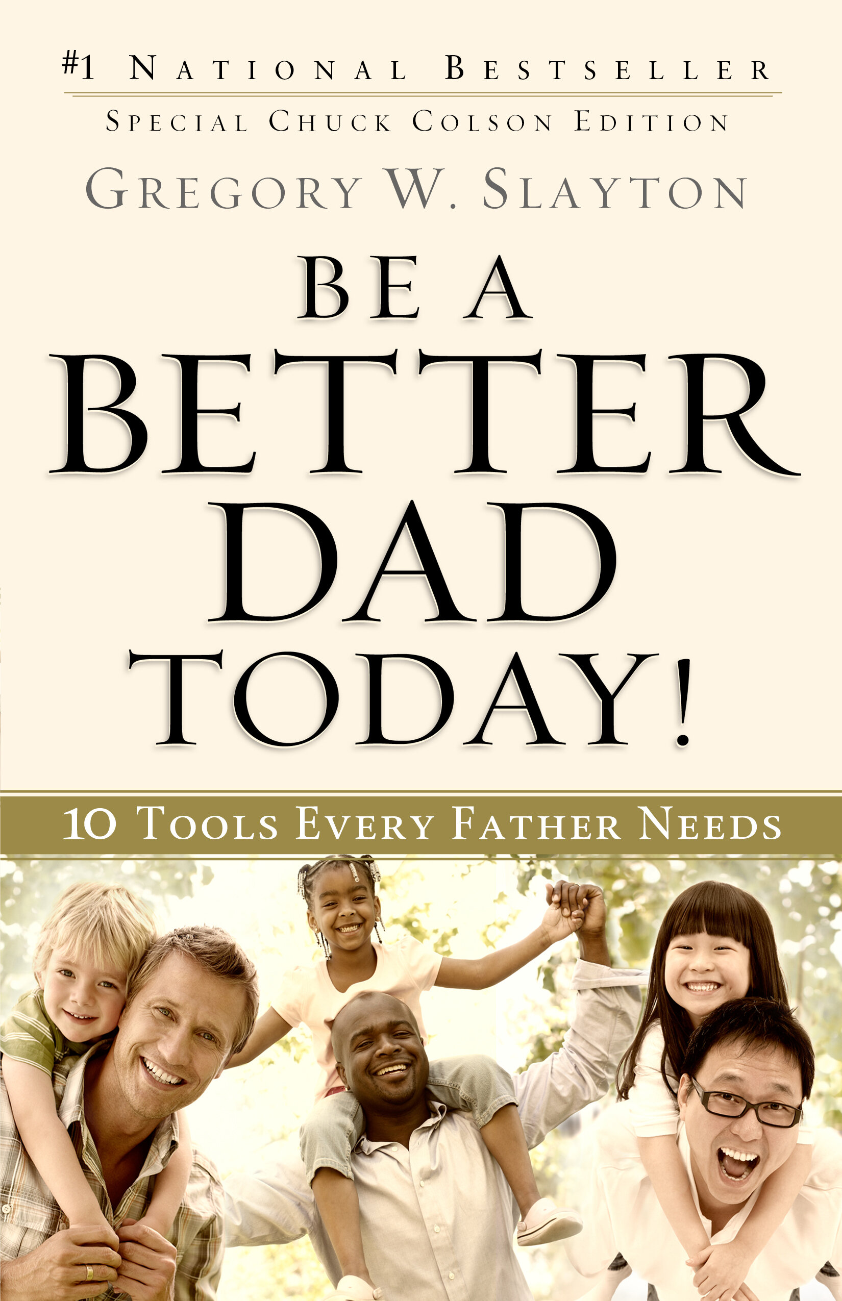 Be a Better Dad Today! 10 Tools Every Father Needs
