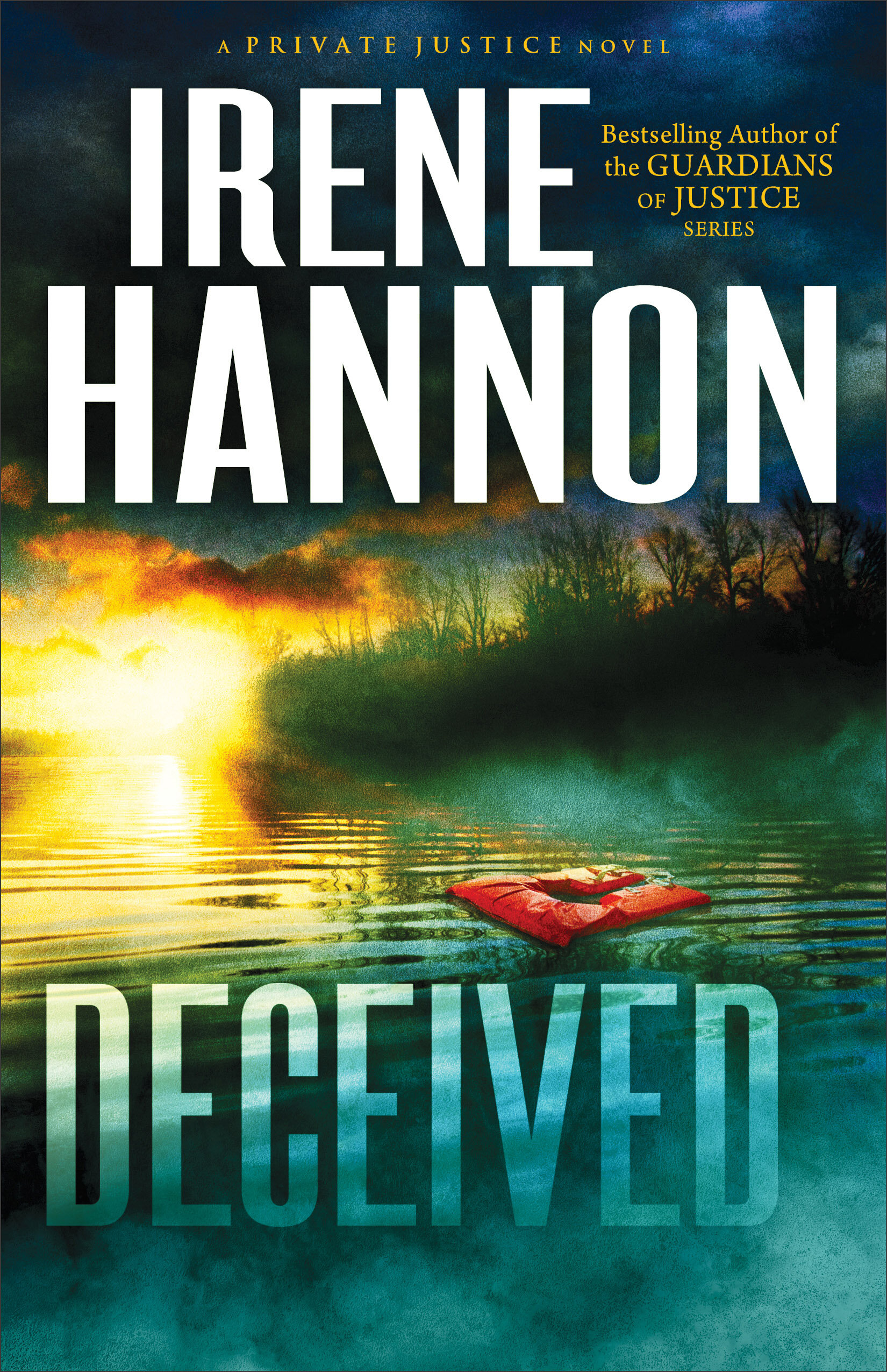 Deceived (Private Justice Book #3): A Novel