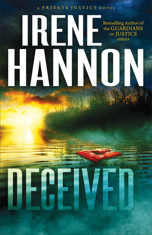Deceived (Private Justice Book #3): A Novel