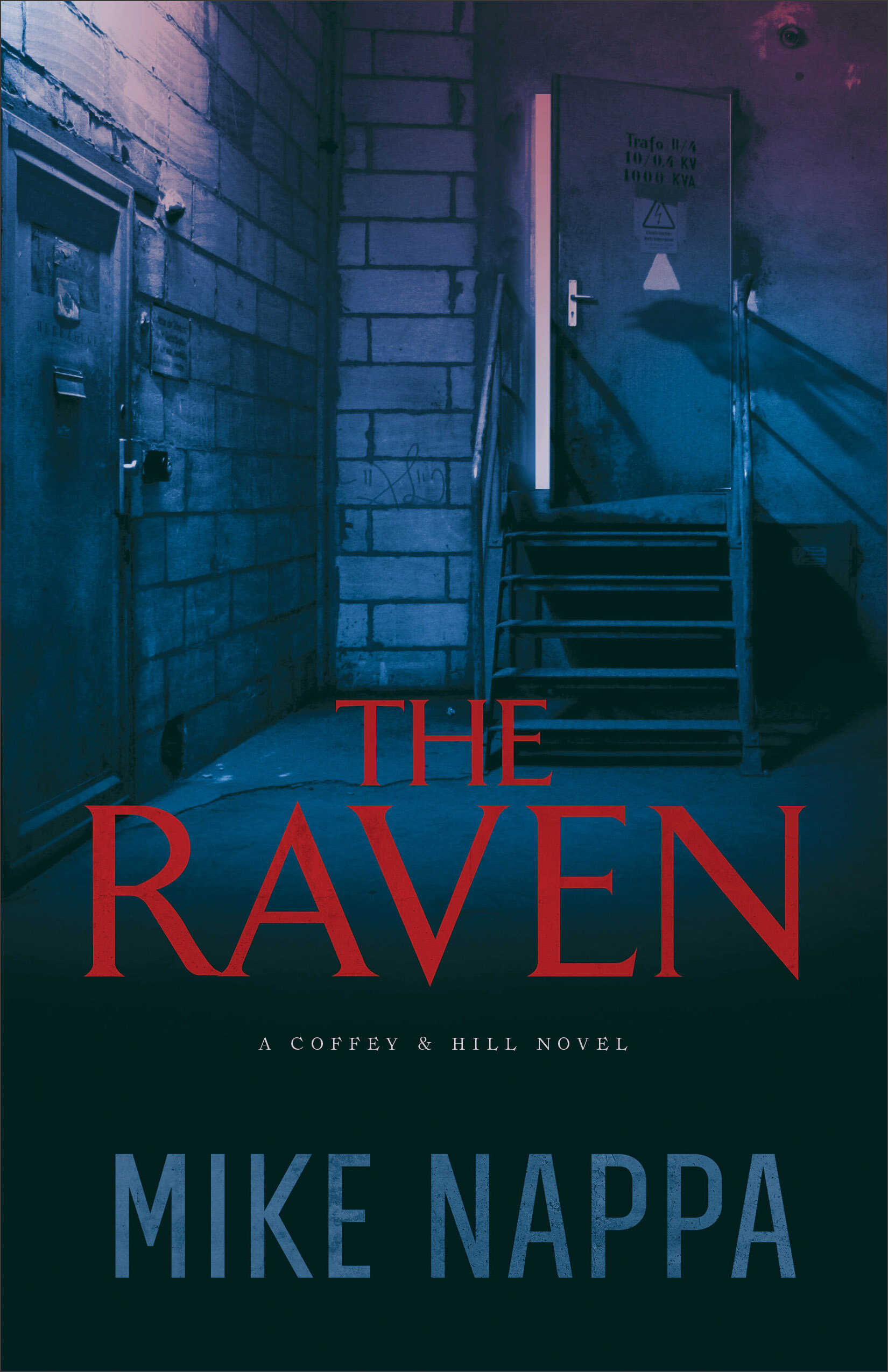 The Raven (Coffey and Hill Book #2): Coffey & Hill