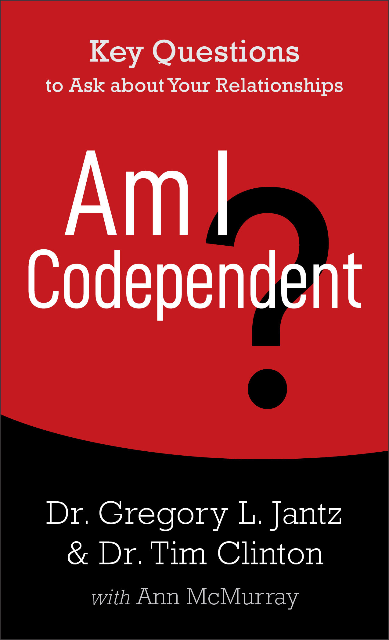 Am I Codependent? Key Questions to Ask about Your Relationships
