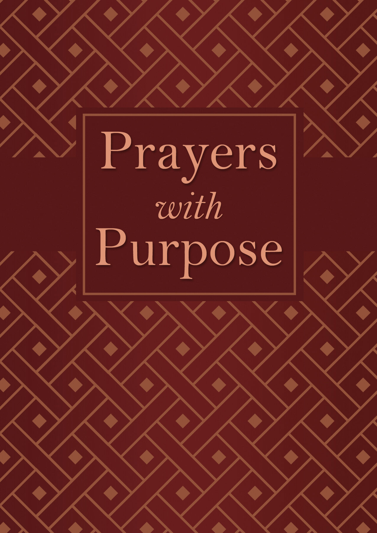 Prayers with Purpose