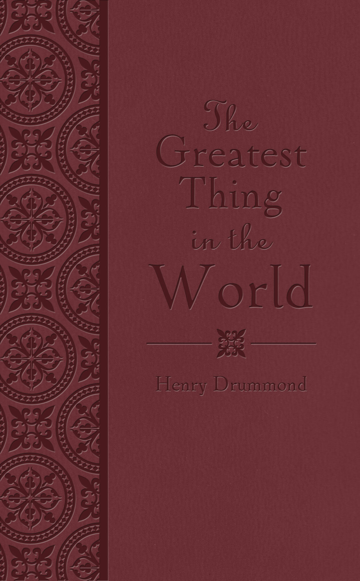 The Greatest Thing in the World