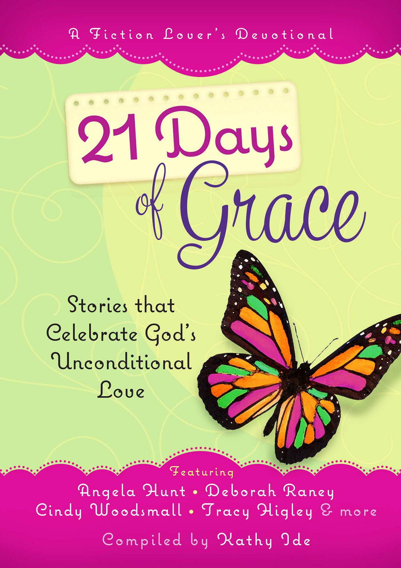 21-days-of-grace-stories-that-celebrate-god-s-unconditional-love