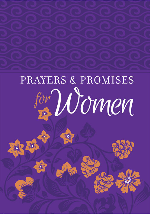 Prayers and Promises for Women: Prayers & Promises