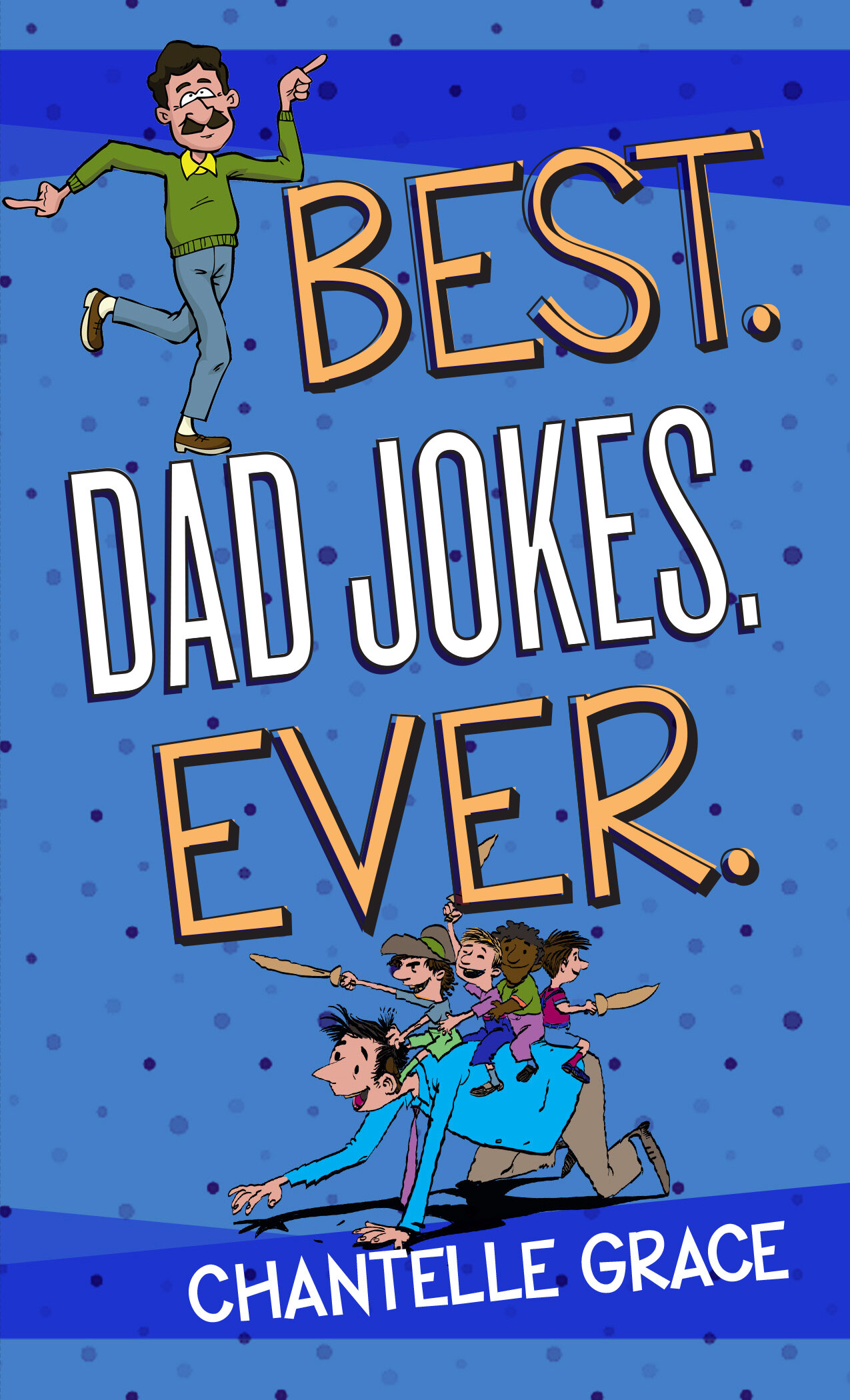 Best Dad Jokes Ever: Joke Books
