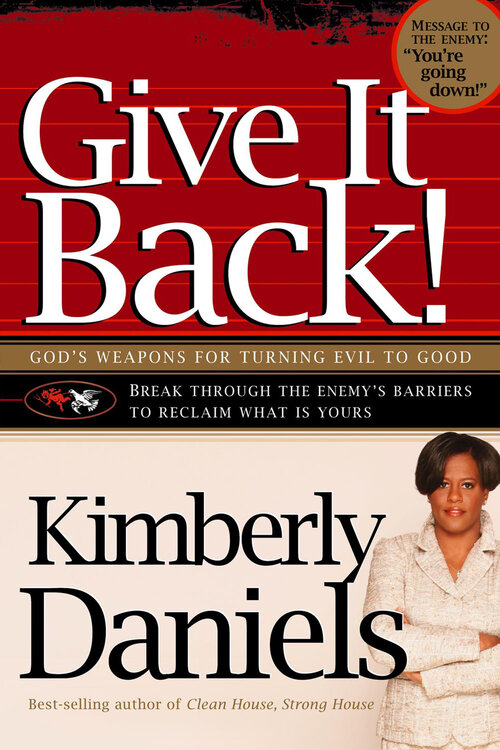 Give It Back! God's Weapons for Turning Evil to Good