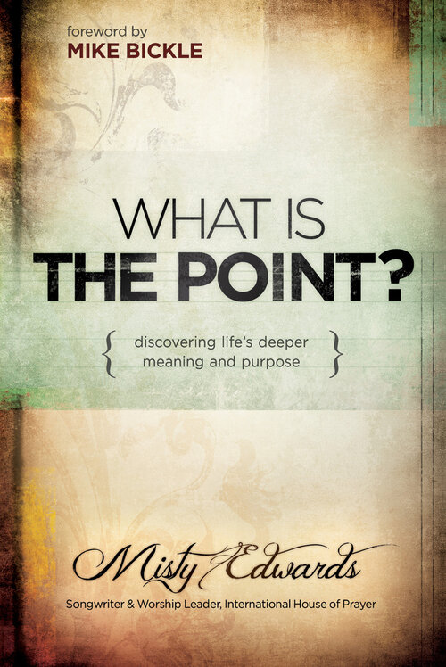 What is the Point? Discovering Life's Deeper Meaning and Purpose