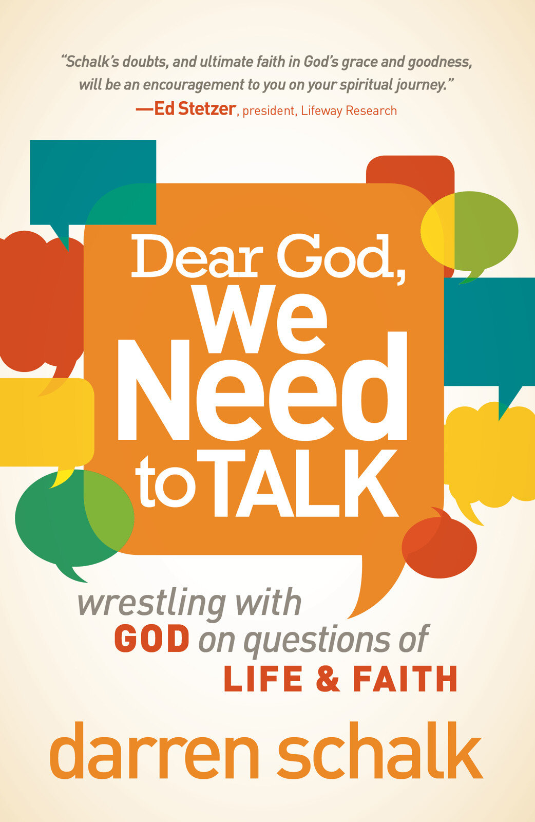 dear-god-we-need-to-talk-wrestling-with-god-on-questions-of-life-and