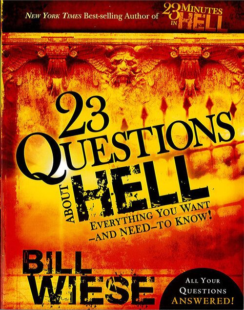 23 Questions About Hell: Everything You Want—and Need—to Know!