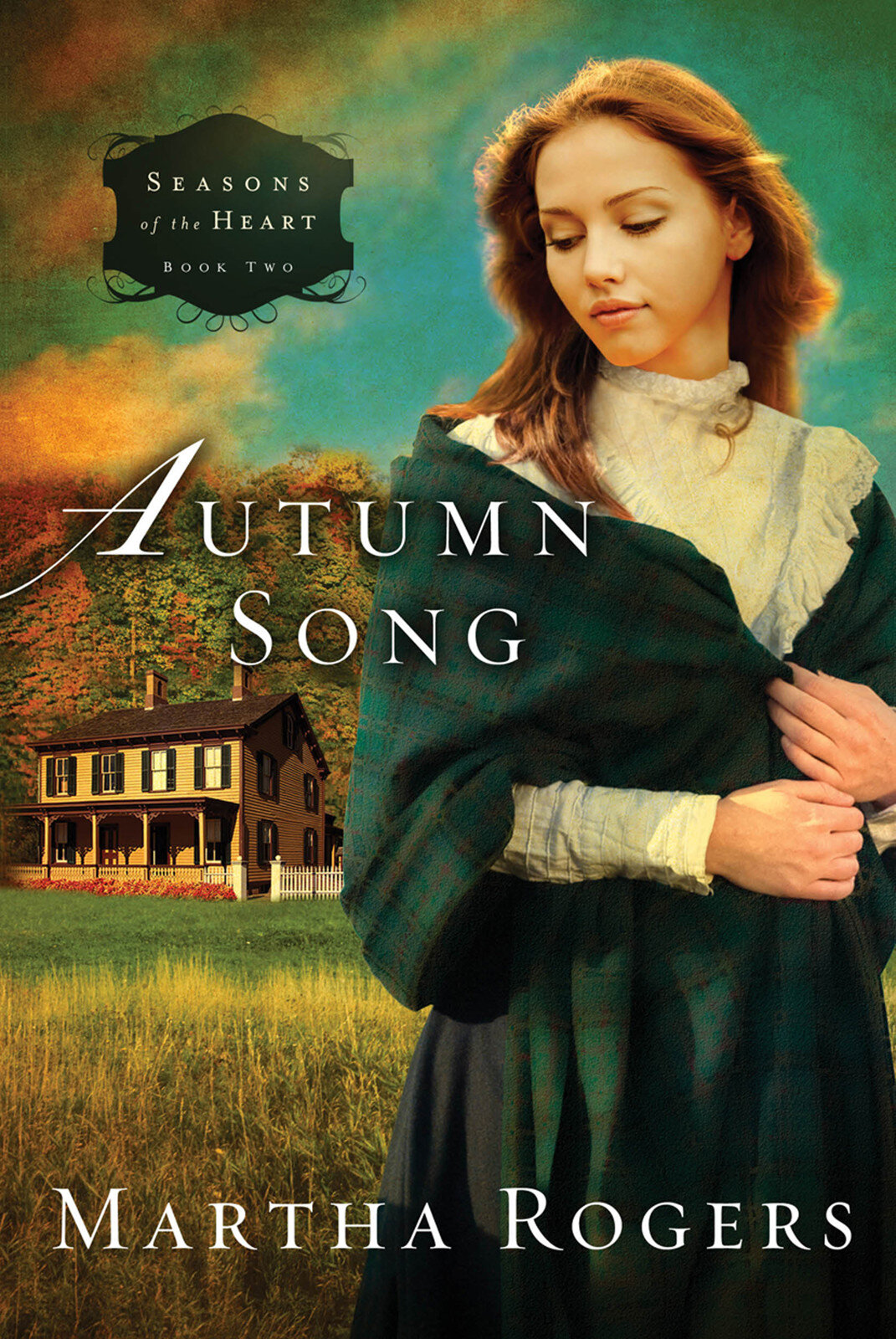 Autumn Song: Seasons of the Heart
