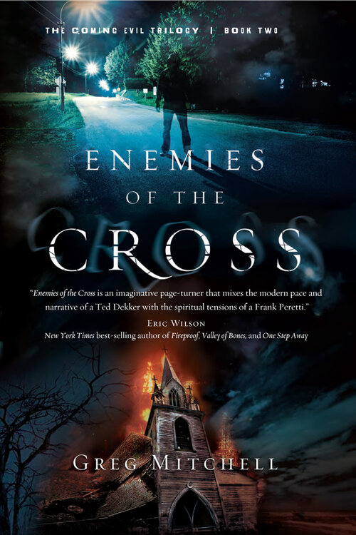 Enemies of the Cross: The Coming Evil