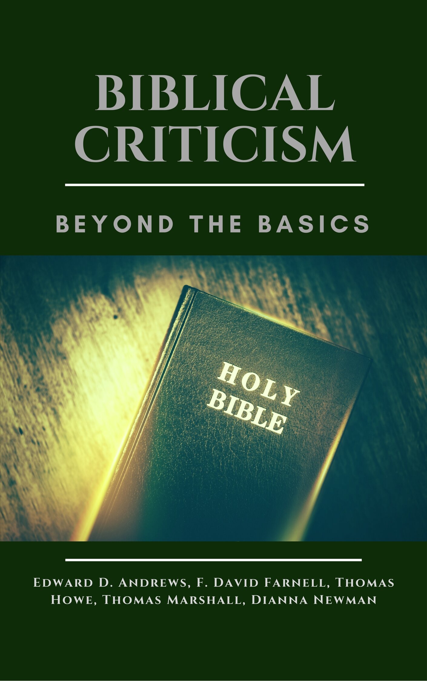 Biblical Criticism: Beyond the Basics