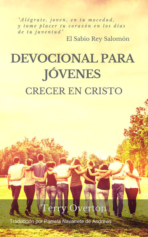DEVOCIONAL PARA JÓVENES: Crecer en Cristo