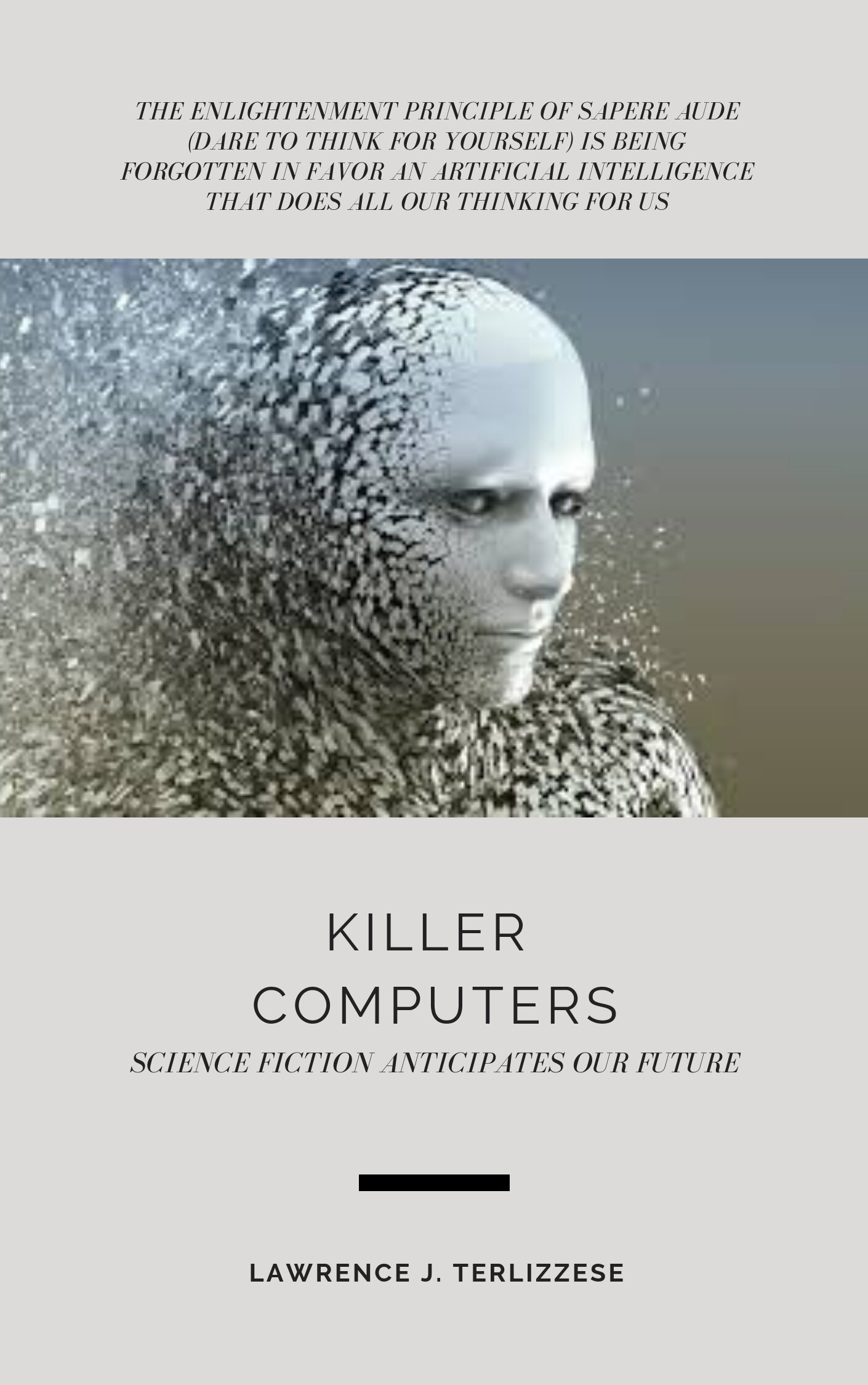 KILLER COMPUTERS: Science Fiction Anticipates Our Future | Logos Bible ...