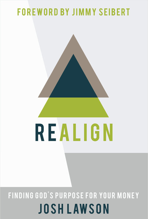 Realign: Finding God's Purpose for Your Money