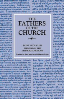 Saint Augustine: Sermons on the Liturgical Seasons