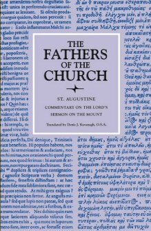 Saint Augustine: Commentary on the Lord’s Sermon on the Mount with Seventeen Related Sermons
