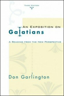 An Exposition of Galatians: A Reading from the New Perspective