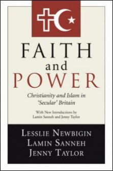 Faith and Power: Christianity and Islam in ‘Secular’ Britain
