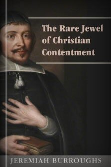The Rare Jewel of Christian Contentment