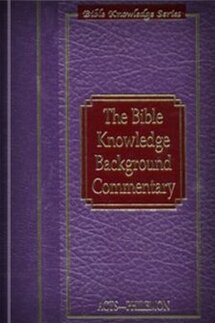 The Bible Knowledge Background Commentary: Acts–Philemon