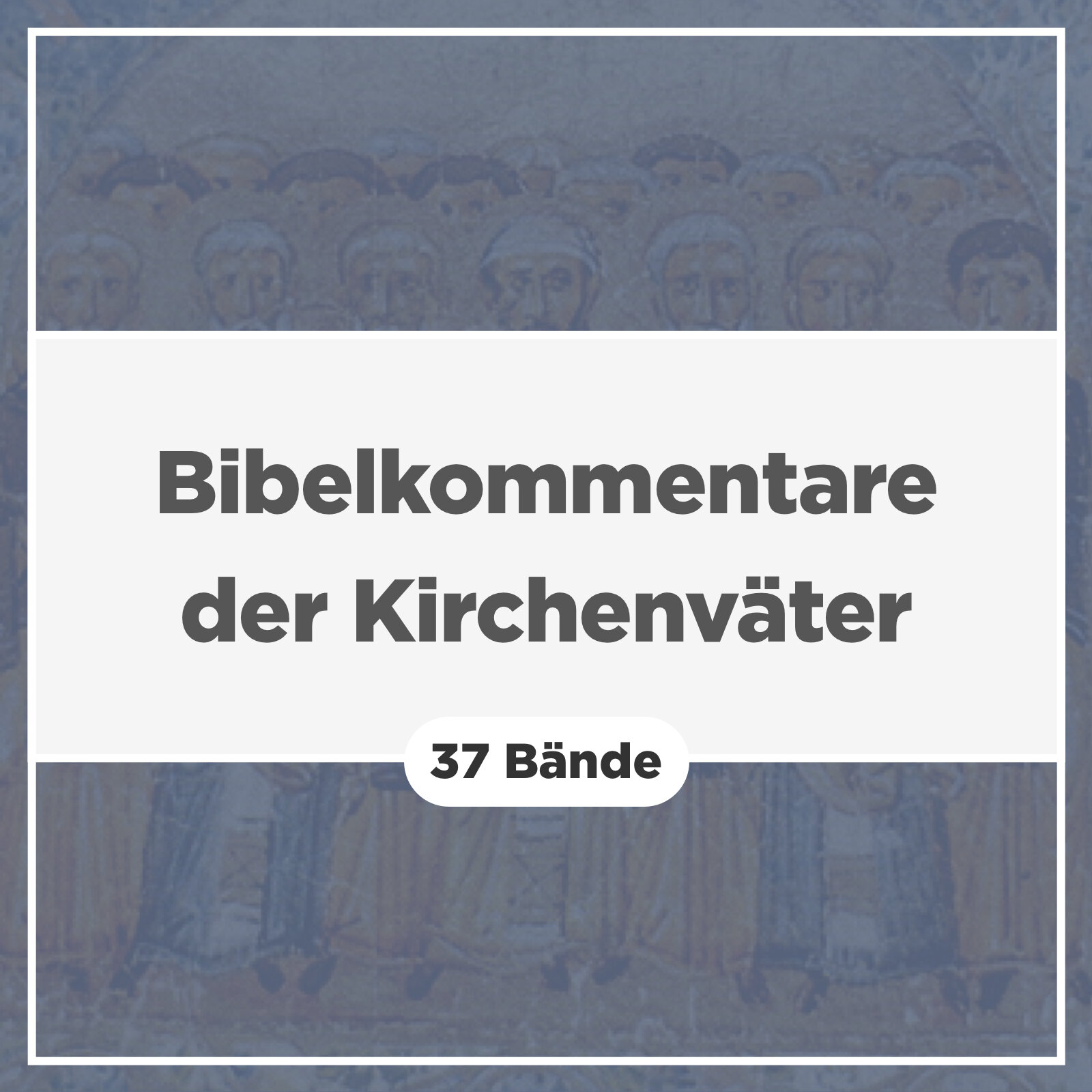 Bibelkommentare der Kirchenväter (Bibliothek der Kirchenväter | BKV) (37 Bde.)